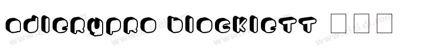 AdleryPro Blocklett字体转换
